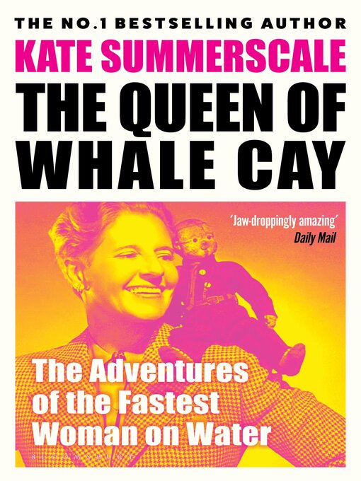 Title details for The Queen of Whale Cay by Kate Summerscale - Available